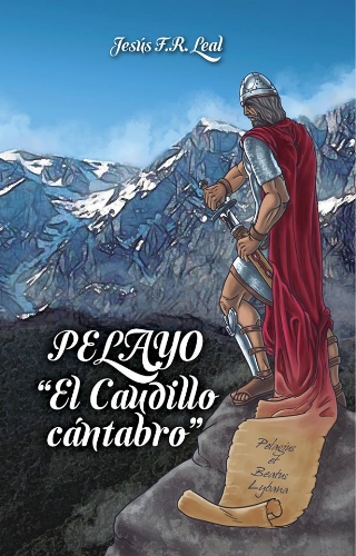 Portada de "Pelayo, el Caudillo cántabro". Fuente: http://montanasdepapel.es